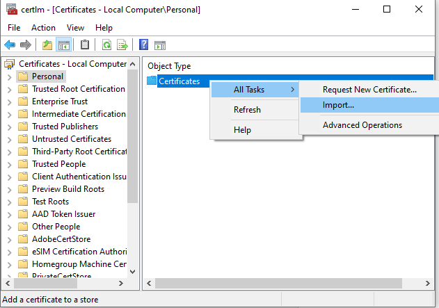 Windows Certificate Manager showing local computer personal certificate store with options to request, import, or manage certificates via the “All Tasks” context menu.